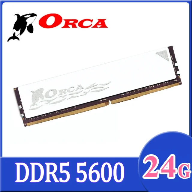 ORCA 威力鯨 ORCA DDR5 5600 24GB 桌上型記憶體