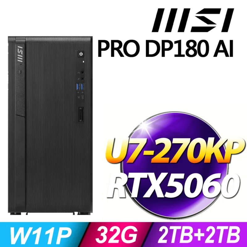 MSI PRO DP180 AI U7-270KP 32G 2TB+2TB RTX5060